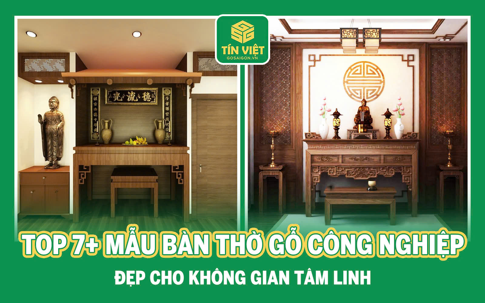 TOP 7+ Mẫu Bàn Thờ Gỗ Công Nghiệp Đẹp Cho Không Gian Tâm Linh!