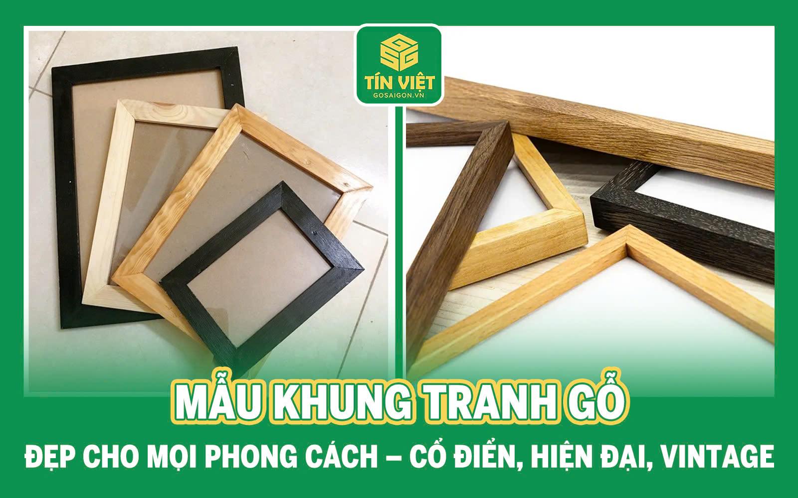 Mẫu Khung Tranh Gỗ Đẹp Cho Mọi Phong Cách – Cổ Điển, Hiện Đại, Vintage