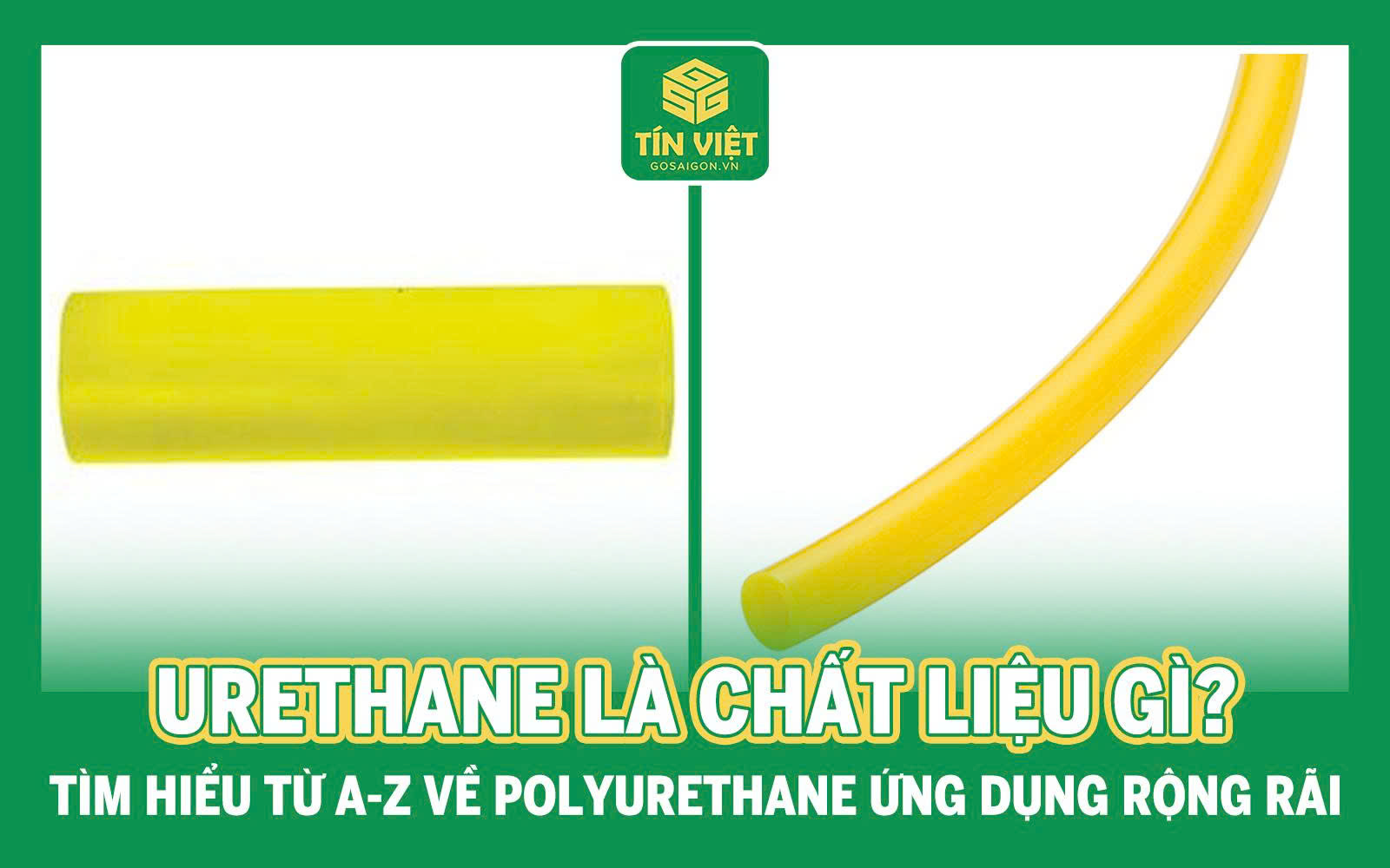 Urethane là chất liệu gì