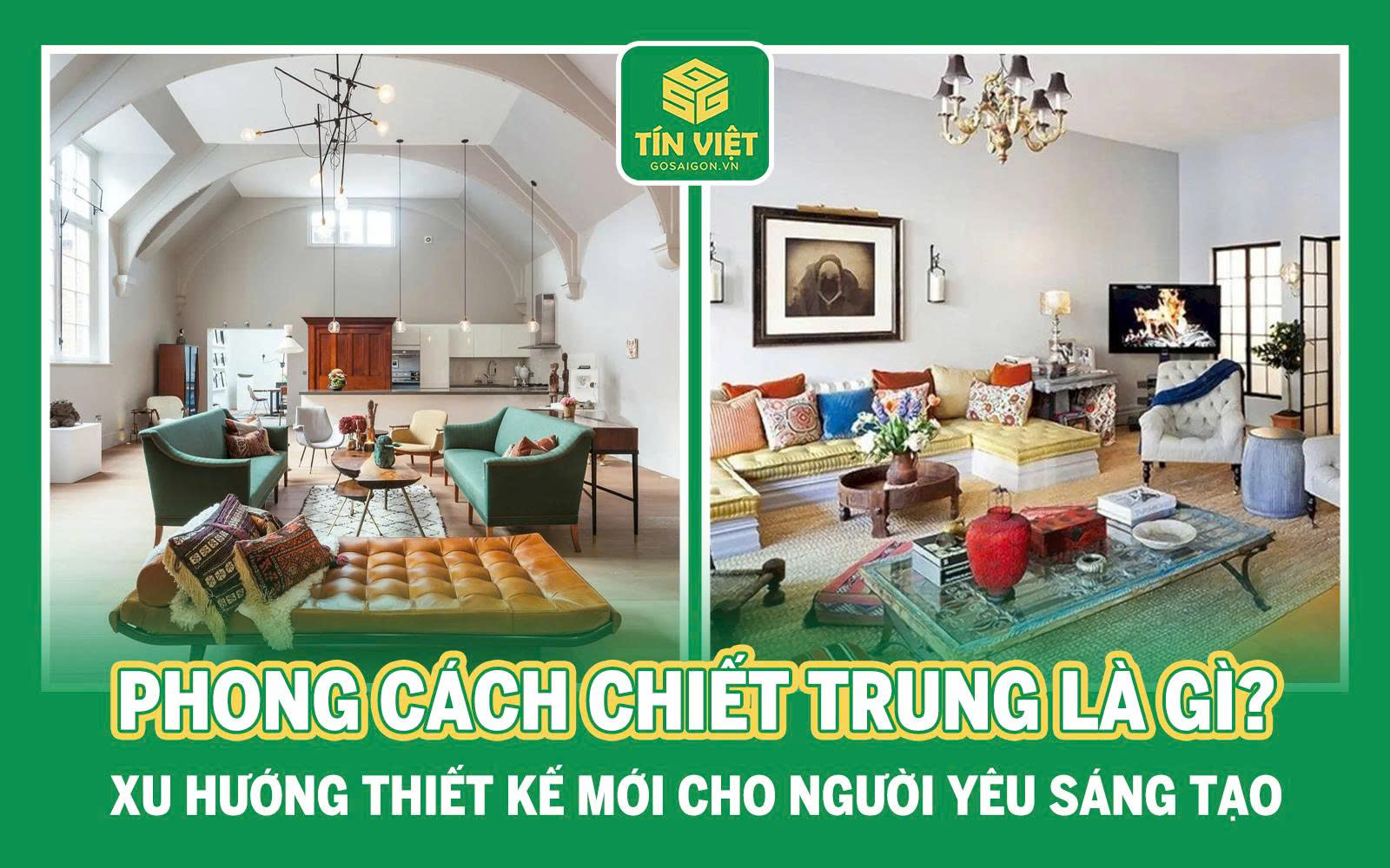 Phong Cách Chiết Trung Là Gì?