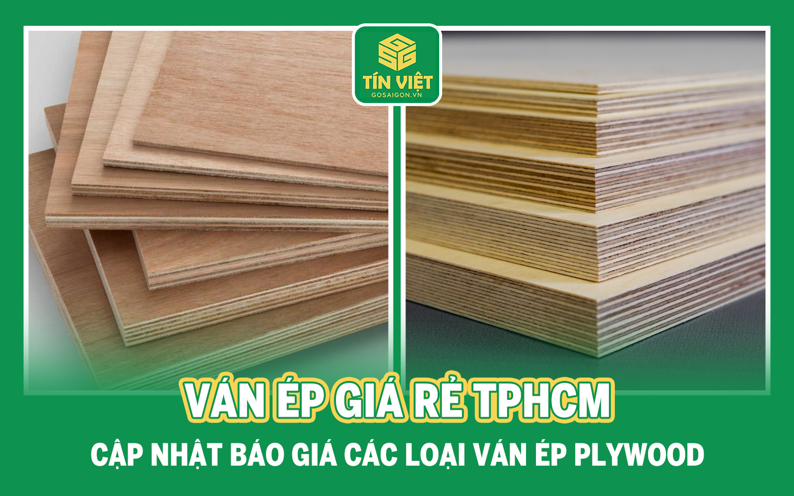 Ván ép là gì? Báo giá ván ép giá rẻ TPHCM