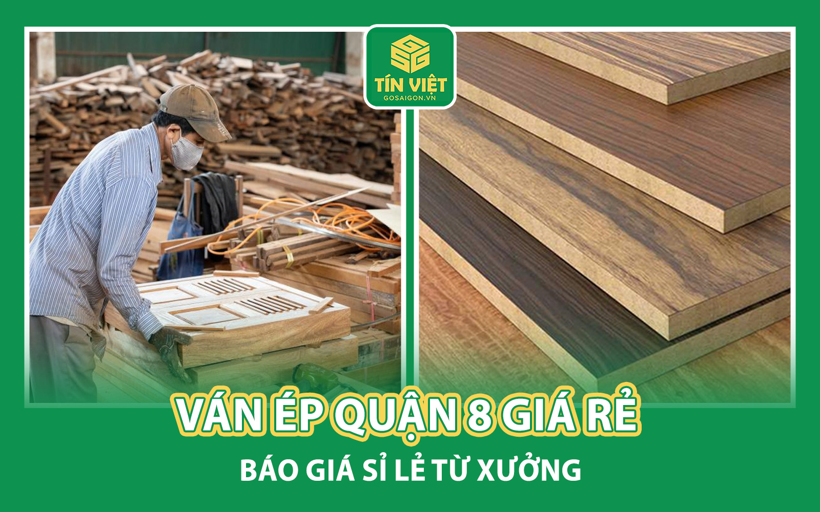 Ván Ép Quận 8 Giá Rẻ - Báo Giá Sỉ Lẻ Từ Xưởng