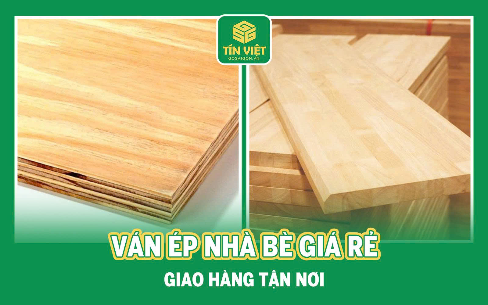 Ván Ép Nhà Bè Giá Rẻ: Giao Hàng Tận Nơi