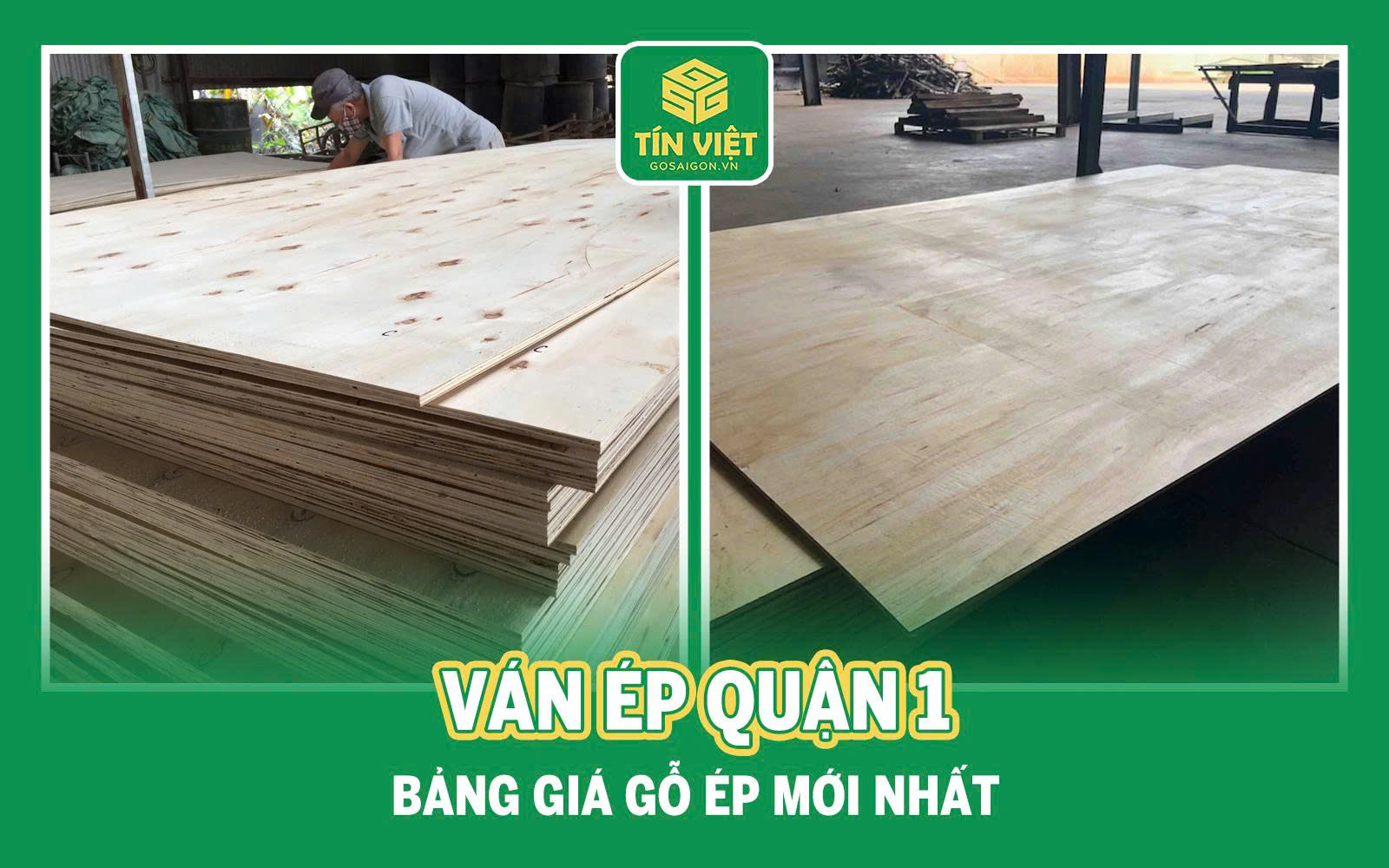 Ván Ép Giá Rẻ Quận 1: Chất Lượng - Uy Tín - Giá Sỉ