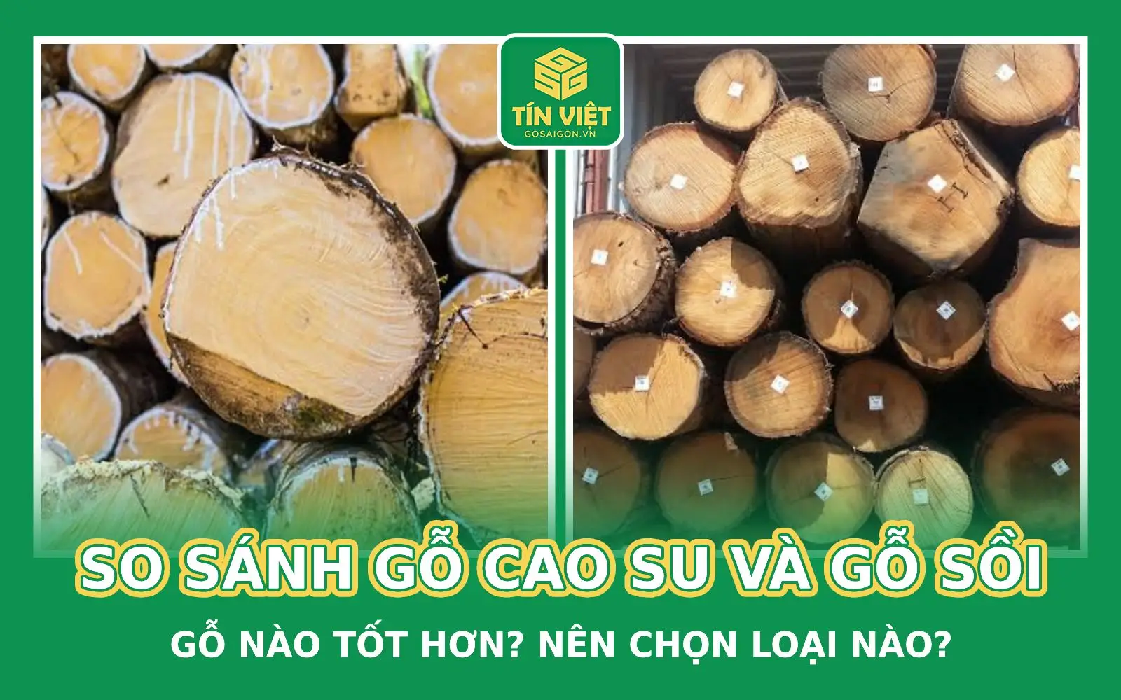 So sánh gỗ cao su và gỗ sồi